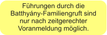 Führungen durch die Batthyány-Familiengruft sind nur nach zeitgerechter Voranmeldung möglich.