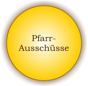 Pfarr- Ausschüsse