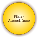 Pfarr- Ausschüsse